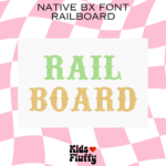 Railboard Native BX Font