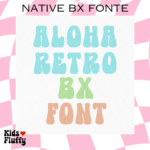 Aloha Retro Native BX Font