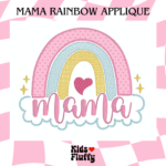 Mama Rainbow Applique embroidery pattern