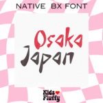 Osaka Japan Native BX Font