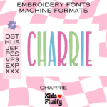 Charrie Font Machine Format