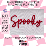 Scary & Spooky 3D Foam Font Machine Formats