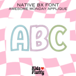 Awesome Monday Applique Native BX Font