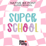 Super School Native BX Font