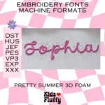 Pretty Summer 3D Foam Font Machine Formats