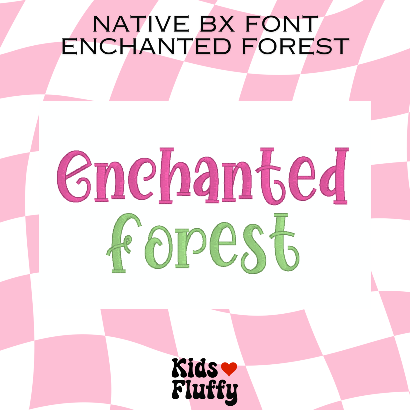 Enchanted Forest Native BX Font - Kidsfluffy Embroidery Pattern