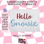 Hello Snowie Font Machine Format
