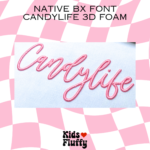 Candylife 3D Foam Foam Native BX Font