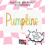 Pumpkins Native BX Font