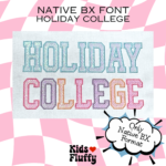 Holiday College Native BX Font
