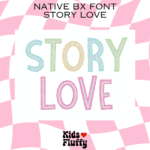 Story Love Native BX Font