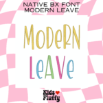 Modern Leave Native BX Font